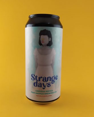 Espiga Strange Days - La Buena Cerveza