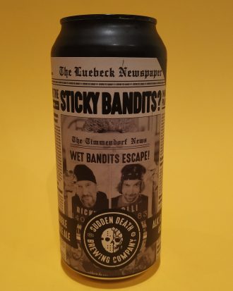 Sudden Death The Sticky Bandits - La Buena Cerveza